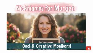 Nicknames for Morgan