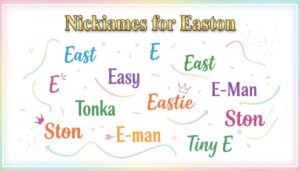 Nicknames for Easton